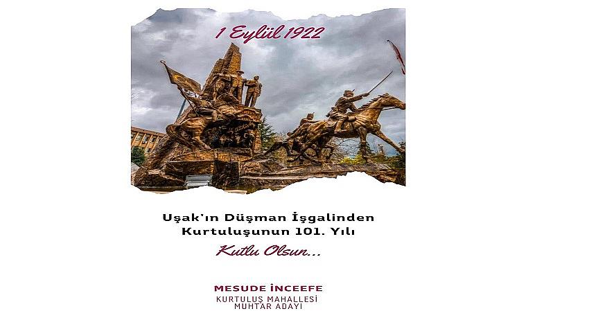 Kurtuluş Mahallesi Muhtar Adayı Mesude İnceefe'nin 1 Eylül Uşak'ın Düşman İşgalinden Kurtuluş Günü Kutlaması