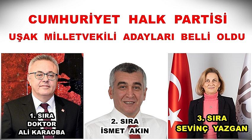 CHP Uşak Milletvekili Adayları Belli Oldu!