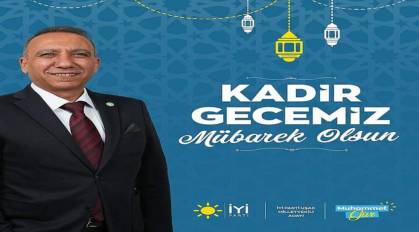 İYİ Parti Uşak Milletvekili Adayı Muhammet Gür'ün Kadir Gecesi Kutlaması