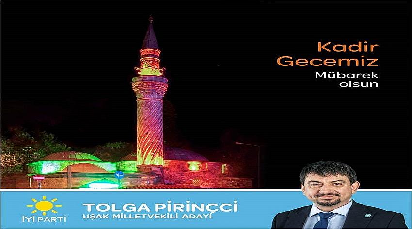 İYİ Parti Uşak Milletvekili Adayı Tolga Pirinçci'nin Kadir Gecesi Kutlaması