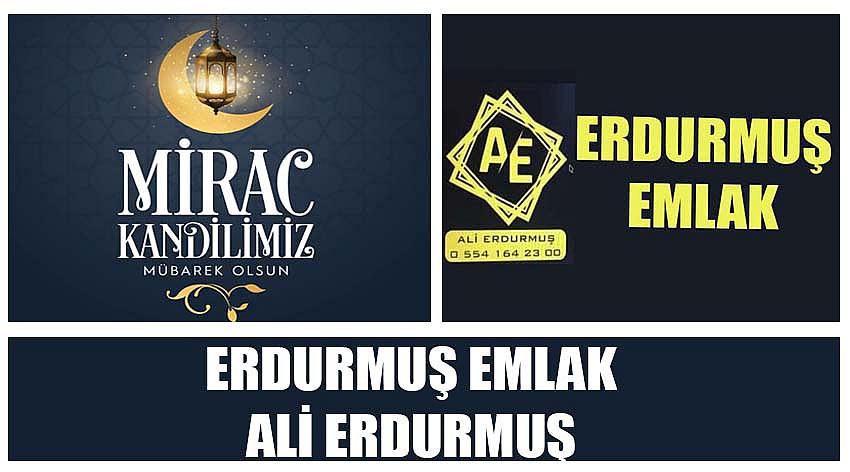 Erdurmuş Emlak Firma Sahibi Ali Erdurmuş’un Miraç Kandili Kutlaması