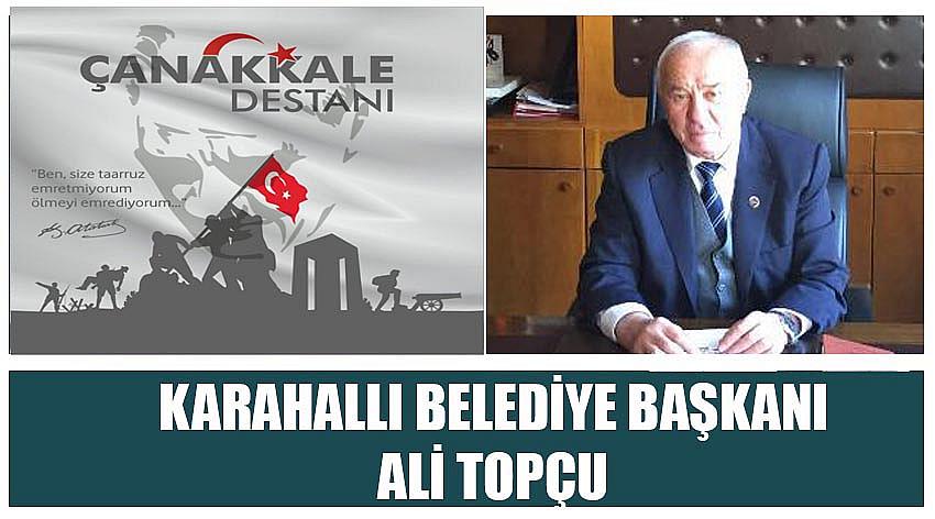 Karahallı Belediye Başkanı Ali Topçu’nun 18 Mart Çanakkale Zaferi ve Şehitleri Anma Günü Kutlaması