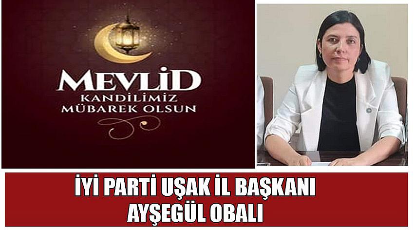 İYİ Parti Uşak İl Başkanı Ayşegül Obalı’nın Mevlid Kandili Kutlaması