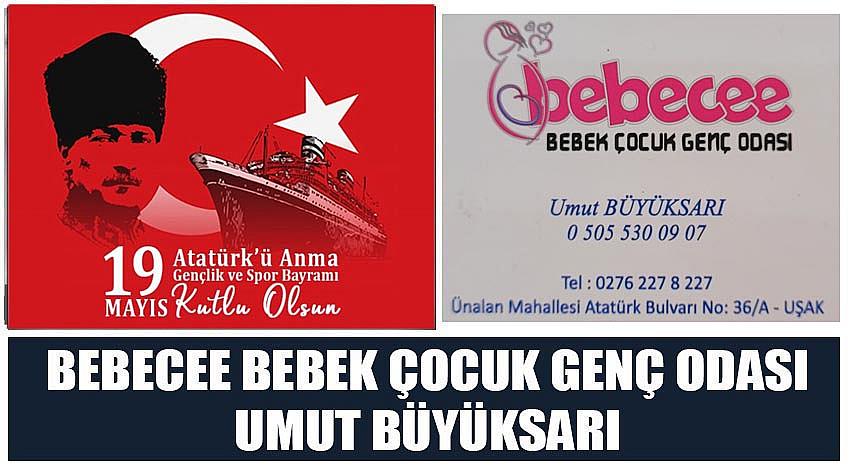 Bebecee Bebek Çocuk Genç Odası Umut Büyüksarı’nın 19 Mayıs Atatürk'ü Anma, Gençlik ve Spor Bayramı Kutlaması