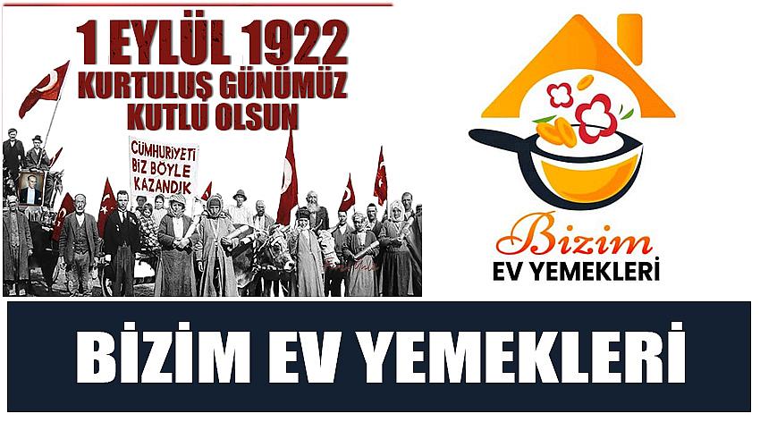 Bizim Ev Yemekleri’nin 1 Eylül Uşak'ın Düşman İşgalinden Kurtuluş Günü Kutlaması