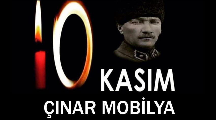 Çınar Mobilya’nın 10 Kasım Atatürk’ü Anma Günü İlanı