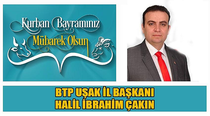 Bağımsız Türkiye Partisi Uşak İl Başkanı Halil İbrahim Çakın'ın Kurban Bayramı Kutlaması