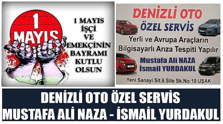 Denizli Oto Özel Servis Firma Sahibi Mustafa Ali Naza - İsmail Yurdakul’un 1 Mayıs Emek ve Dayanışma Günü Kutlaması