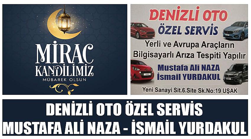 Denizli Oto Özel Servis Firma Sahibi Mustafa Ali Naza - İsmail Yurdakul’un Miraç Kandili  Kutlaması