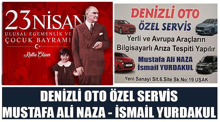 Denizli Oto Özel Servis Firma Sahibi Mustafa Ali Naza - İsmail Yurdakul’un  23 Nisan Ulusal Egemenlik ve Çocuk Bayramı Kutlaması