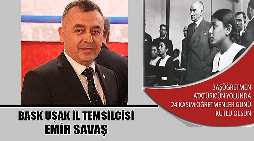 BASK Uşak İl Temsilcisi Emir Savaş'ın 24 Kasım Öğretmeler Günü Kutlaması