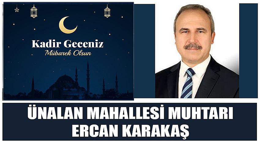 Ünalan Mahallesi Muhtarı Ercan Karakaş'ın Kadir Gecesi Kutlaması