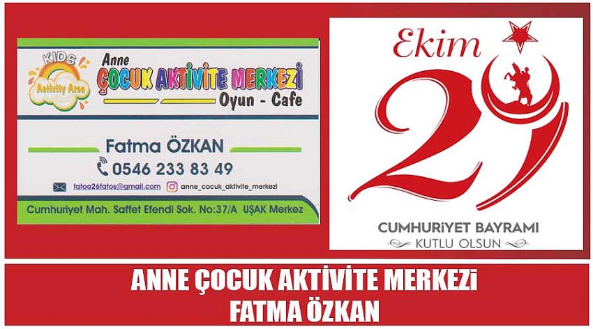 Anne Çocuk Aktivite Merkezi Sahibi Fatma Özkan'ın 29 Ekim Cumhuriyet Bayramı Kutlaması