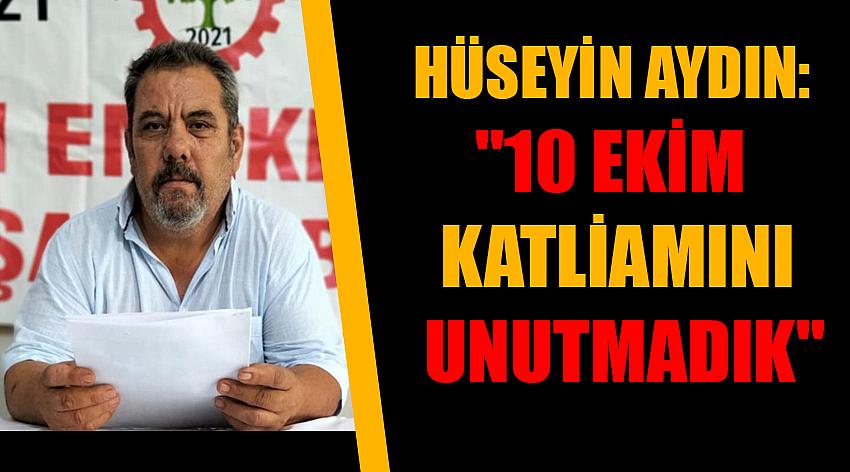 2021 Tüm Emekliler Sendikası Uşak Şube Başkanı Hüseyin Aydın: 