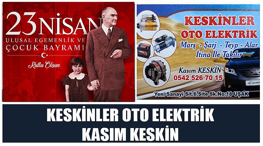 Keskinler Oto Elektrik Firma Sahibi Kasım Keskin’in  23 Nisan Ulusal Egemenlik ve Çocuk Bayramı Kutlaması