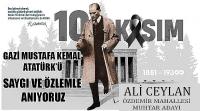 Özdemir Mahallesi Muhtar Adayı Ali CEYLAN’ın 10 Kasım Atatürk’ü Anma Günü Mesajı