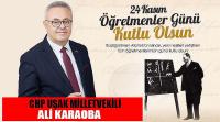 CHP Uşak Milletvekili Ali Karaoba’nın 24 Kasım Öğretmenler Günü Mesajı