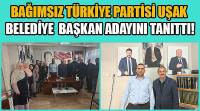 Bağımsız Türkiye Partisi Uşak Belediye Başkan Adayı Tanıtım Programı Düzenlendi!