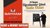 Bayram Reklam Uşak'ın 24 Kasım Öğretmenler Günü Mesajı