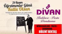 Divan Baklava - Pasta - Dondurma Firma Sahibi Bülent Bektaş’ın 24 Kasım Öğretmenler Günü Mesajı