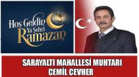 Sarayaltı Mahallesi Muhtarı Cemil Cevher'in Ramazan Ayı Kutlaması