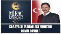 Sarayaltı Mahallesi Muhtarı Cemil Cevher'in Miraç Kandili Kutlama Mesajı