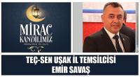 TEÇ-SEN Uşak İl Temsilcisi Emir Savaş'ın Miraç Kandili Kutlama Mesajı