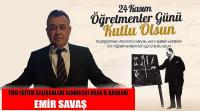 Tüm Eğitim Çalışanları Sendikası Uşak Şube Başkanı Emir Savaş'ın 24 Kasım Öğretmenler Günü Mesajı