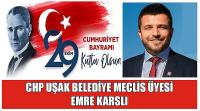 CHP Uşak Belediye Meclis Üyesi Emre Karslı’nın 29 Ekim Cumhuriyet Bayramı Kutlaması