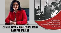 Cumhuriyet Mahallesi Muhtarı Fadime Meral’in 24 Kasım Öğretmenler Günü Kutlama Mesajı