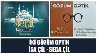 İki Gözüm Optik Firma Sahibi İsa Çil – Seda Çil’in Berat Kandili Kutlama Mesajı