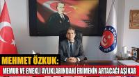 Mehmet Özkuk: Memur ve Emekli Aylıklarındaki Erimenin Artacağı Aşikar