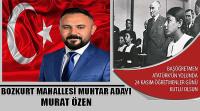 Bozkurt Mahallesi Muhtar Adayı Murat ÖZEN’in 24 Kasım Öğretmenler Günü Kutlama Mesajı