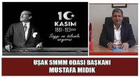 Uşak SMMM Odası Başkanı Mustafa Mıdık’ın 10 Kasım Atatürk’ü Anma Günü Mesajı