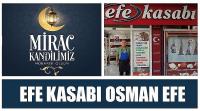 Efe Kasabı Firma Sahibi Osman Efe’nin Miraç Kandili  Kutlaması