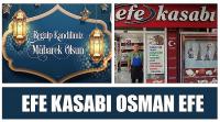 Efe Kasabı Firma Sahibi Osman Efe’nin Regaip Kandili Kutlama Mesajı