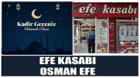 Efe Kasabı Firma Sahibi Osman Efe’nin Kadir Gecesi Kutlaması