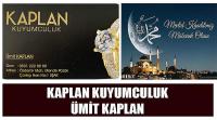 Kaplan Kuyumculuk Firma Sahibi Ümit Kaplan'ın Mevlid Kandili Kutlaması