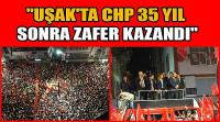 CHP Uşak'ta Seçimi Kazandı