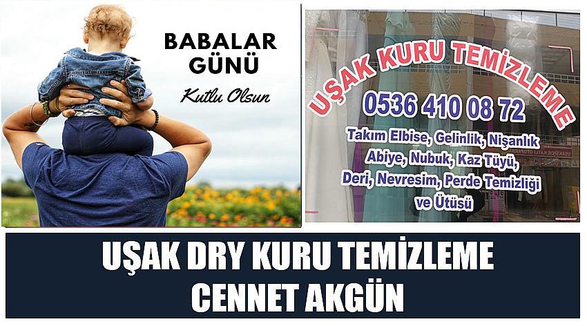 Uşak DRY Clean Kuru Temizleme Firma Sahibi Cennet Akgün’ün Babalar Günü Kutlaması