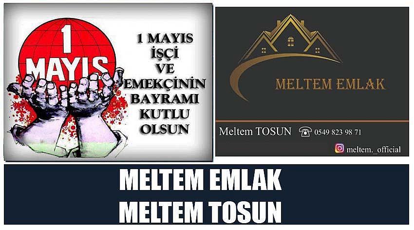 Meltem Emlak Firma Sahibi Meltem Tosun’un 1 Mayıs Emek ve Dayanışma Günü Kutlaması