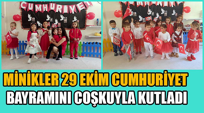 Minikler 29 Ekim Cumhuriyet Bayramını Coşkuyla Kutladı