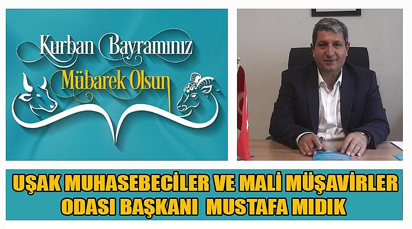 Uşak Muhasebeciler ve Mali Müşavirler Odası Başkanı Mustafa Mıdık'ın Kurban Bayramı Kutlaması