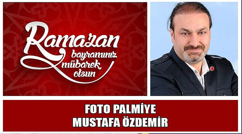 Foto Palmiye Firma Sahibi Mustafa Özdemir'in Ramazan Bayramı Kutlaması