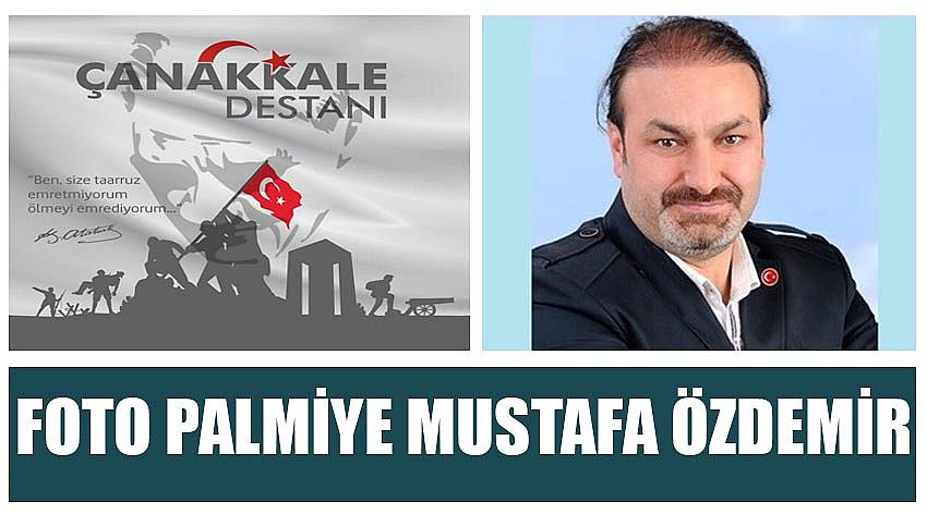 Foto Palmiye Firma Sahibi Mustafa Özdemir'in 18 Mart Çanakkale Zaferi ve Şehitleri Anma Günü Kutlaması