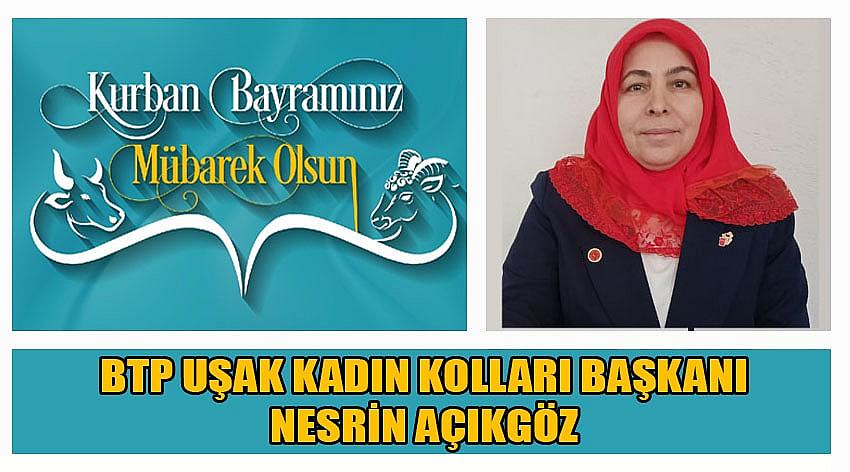 Bağımsız Türkiye Partisi Uşak Kadın Kolları Başkanı Nesrin Açıkgöz'ün Kurban Bayramı Kutlaması