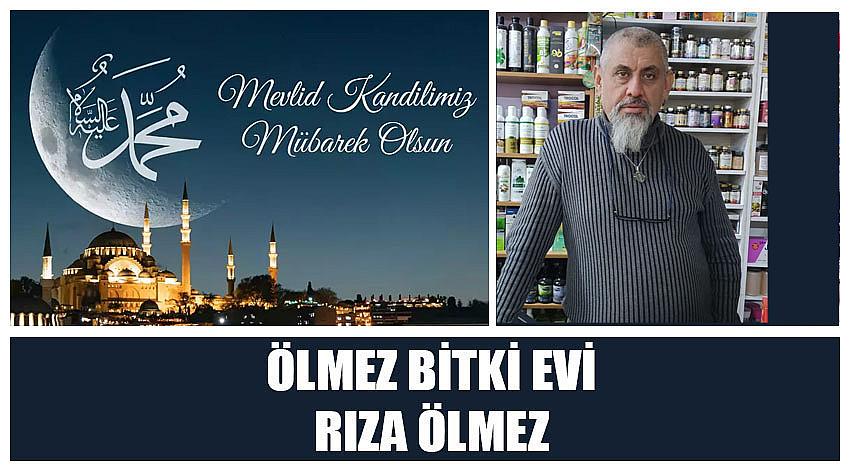 Ölmez Bitki Evi’nden Rıza Ölmez’in Mevlid Kandili Kutlaması