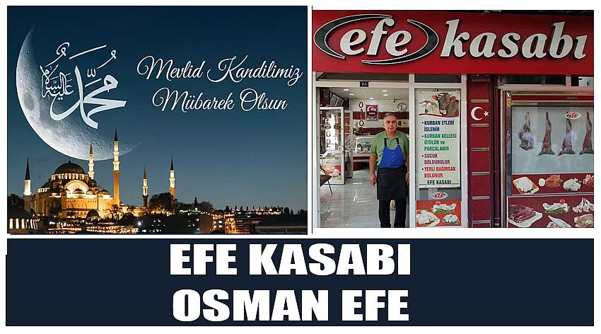 Efe Kasabı Firma Sahibi Osman Efe’nin Mevlid Kandili Kutlaması