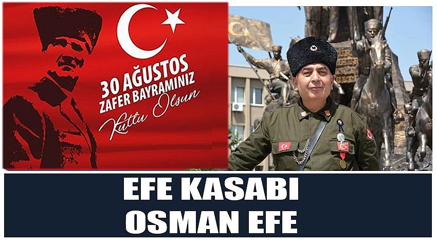 Efe Kasabı Firma Sahibi Osman Efe’nin 30 Ağustos Zafer Bayramı Kutlaması