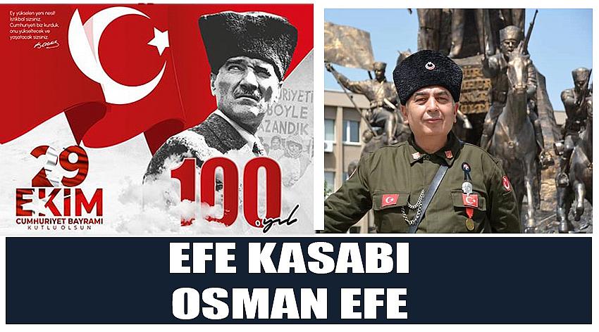 Efe Kasabı Firma Sahibi Osman Efe’nin 29 Ekim Cumhuriyet Bayramı Kutlaması